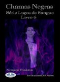 Chamas Escuras (Laços De Sangue Livro 6) (eBook, ePUB)