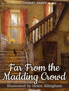 Far from the Madding Crowd (Illustrated) (eBook, ePUB) - Hardy, Thomas