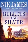 Bullets and Silver (eBook, ePUB)
