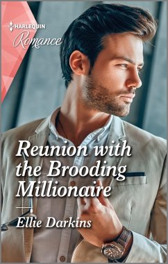 Reunion with the Brooding Millionaire (eBook, ePUB) - Darkins, Ellie