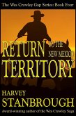 Return to the New Mexico Territory (Wes Crowley Gap, #4) (eBook, ePUB)