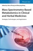 Mass Spectrometry-Based Metabolomics in Clinical and Herbal Medicines (eBook, PDF)