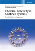 Chemical Reactivity in Confined Systems (eBook, PDF)