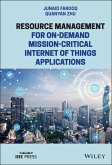 Resource Management for On-Demand Mission-Critical Internet of Things Applications (eBook, PDF)