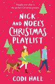 Nick and Noel's Christmas Playlist (eBook, ePUB)