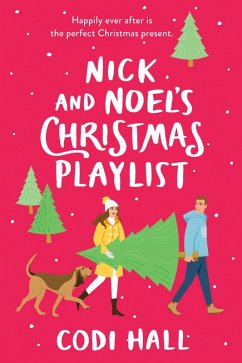 Nick and Noel's Christmas Playlist (eBook, ePUB) - Hall, Codi