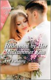 Redeemed by Her Midsummer Kiss (eBook, ePUB)