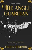 The Angel Guardian (Book Of Sorothir 2) (eBook, ePUB)