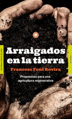 Arraigados en la tierra (eBook, ePUB) - Font Rovira, Francesc
