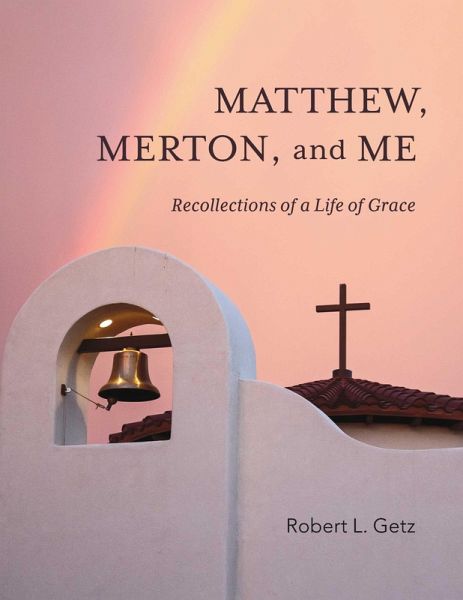 Matthew, Merton, and Me (eBook, ePUB)