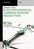 Electrochemical Carbon Dioxide Reduction (eBook, PDF)