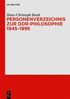 Personenverzeichnis zur DDR-Philosophie 1945-1995 (eBook, PDF) - Rauh, Hans-Christoph