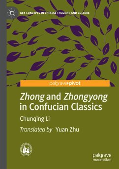 Zhong and Zhongyong in Confucian Classics - Li, Chunqing