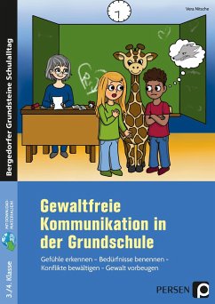 Gewaltfreie Kommunikation in der Grundschule - Nitsche, Vera