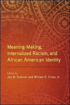Meaning-Making, Internalized Racism, and African American Identity (eBook, ePUB)