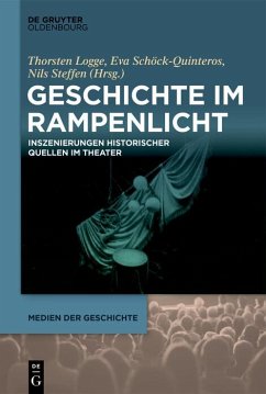 Geschichte im Rampenlicht (eBook, PDF)