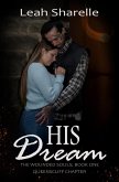 His Dream. Book 1 (The Wounded Souls. Queenscliff Chapter) (eBook, ePUB) His Dream. Book 1 (The Wounded Souls. Queenscliff Chapter) (eBook, ePUB)