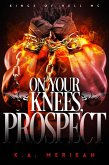 On Your Knees, Prospect (eBook, ePUB)