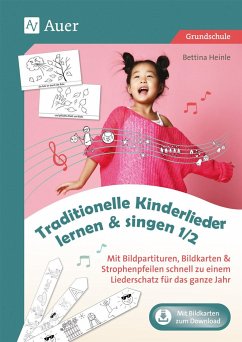 Traditionelle Kinderlieder lernen & singen 1-2 - Heinle, Bettina