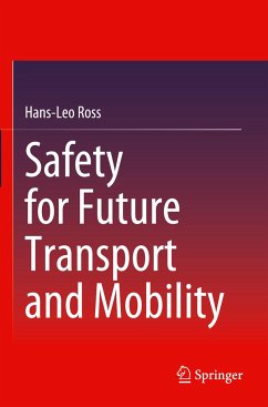 Safety for Future Transport and Mobility - Ross, Hans-Leo