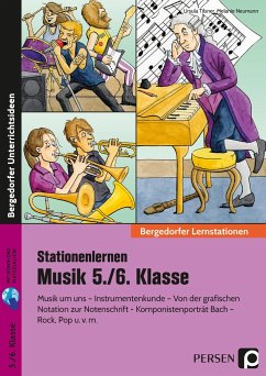 Stationenlernen Musik 5./6. Klasse - Tilsner, Ursula;Neumann, Melanie