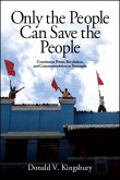 Only the People Can Save the People (eBook, ePUB)