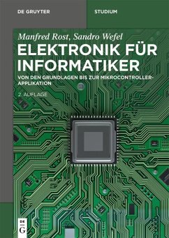 Elektronik für Informatiker (eBook, PDF) - Rost, Manfred; Wefel, Sandro