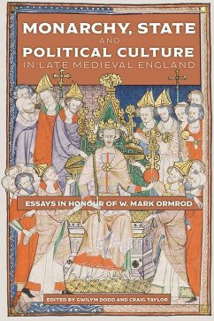 Monarchy, State and Political Culture in Late Medieval England (eBook, ePUB)