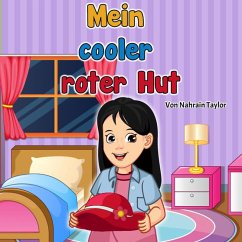 Mein cooler roter Hut (eBook, ePUB) - Taylor, Nahrain