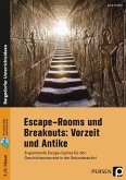 Escape-Rooms und Breakouts: Vorzeit und Antike