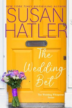 The Wedding Bet (The Wedding Whisperer, #4) (eBook, ePUB) - Hatler, Susan