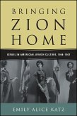 Bringing Zion Home (eBook, ePUB)