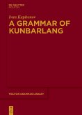 A Grammar of Kunbarlang (eBook, PDF)