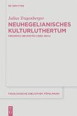 Neuhegelianisches Kulturluthertum (eBook, PDF)