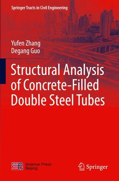 Structural Analysis of Concrete-Filled Double Steel Tubes - Zhang, Yufen;Guo, Degang