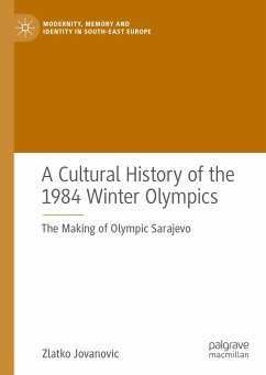 A Cultural History of the 1984 Winter Olympics (eBook, PDF) - Jovanovic, Zlatko