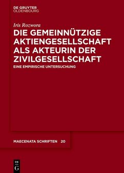 Die gemeinnützige Aktiengesellschaft als Akteurin der Zivilgesellschaft (eBook, PDF) - Rozwora, Iris