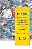Excess and Masculinity in Asian Cultural Productions (eBook, ePUB)