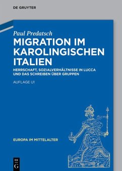 Migration im karolingischen Italien (eBook, PDF) - Predatsch, Paul
