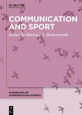 Communication and Sport (eBook, PDF) Communication and Sport (eBook, PDF)