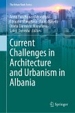 Current Challenges in Architecture and Urbanism in Albania (eBook, PDF)