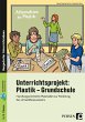 Unterrichtsprojekt: Plastik -... - Bild 1