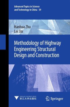 Methodology of Highway Engineering Structural Design and Construction - Zhu, Hanhua;Shi, Lei