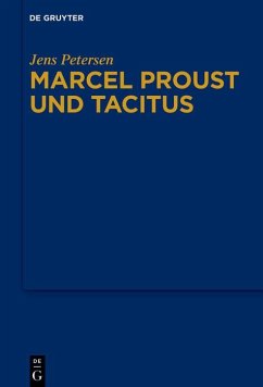 Marcel Proust und Tacitus (eBook, PDF) - Petersen, Jens