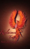 Reclaimed Truth: A Survivors Journey to Manifesting Her Own Destiny (eBook, ePUB)