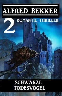 Cover Schwarze Todesvögel: 2 Romantic Thriller (eBook, ePUB)