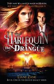 The Harlequin & The Drangùe (The Elioud Legacy, #1) (eBook, ePUB) The Harlequin & The Drangùe (The Elioud Legacy, #1) (eBook, ePUB)