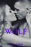 The Wolf Who Saved Me (Otherworld Chronicles, #4) (eBook, ePUB)