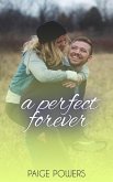 A Perfect Forever (Leap of Love Series, #1) (eBook, ePUB)