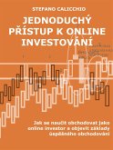 Jednoduchý přístup k online investování (eBook, ePUB)